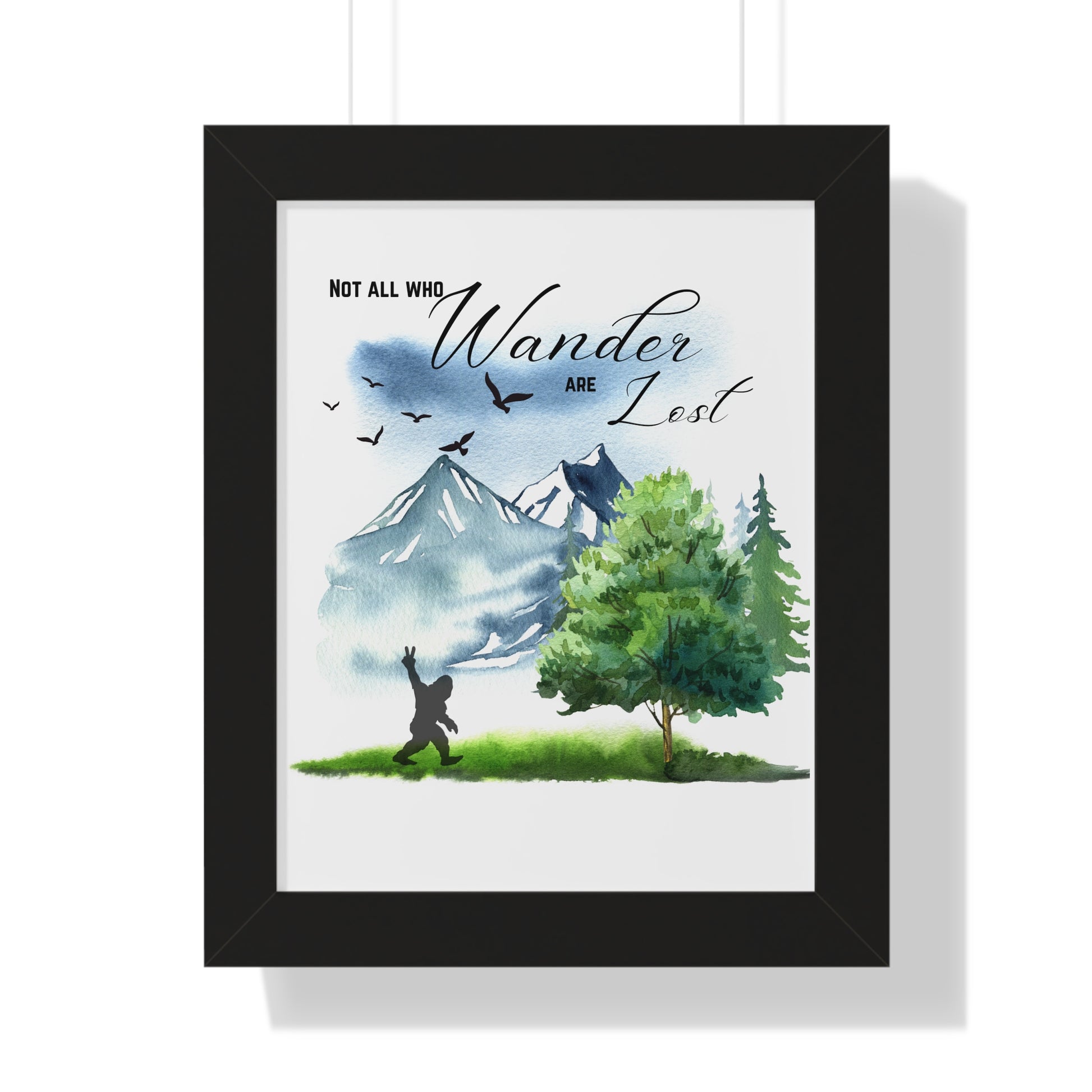 Vertical Poster - 'Not all who wander are lost'