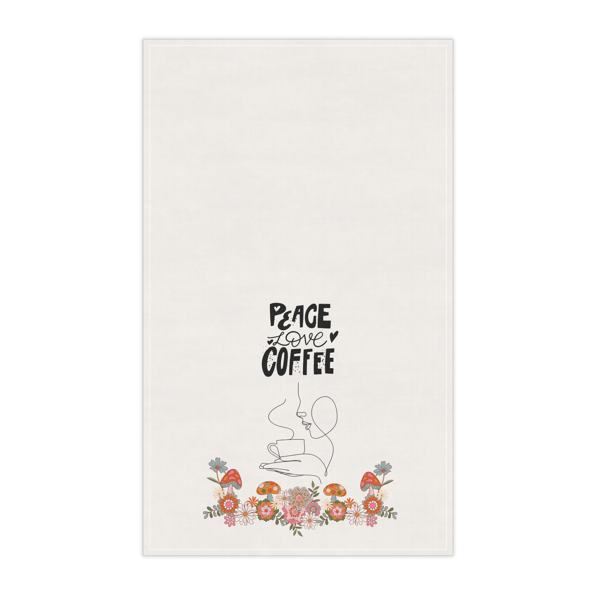 Kitchen Towels Peace Love Coffee