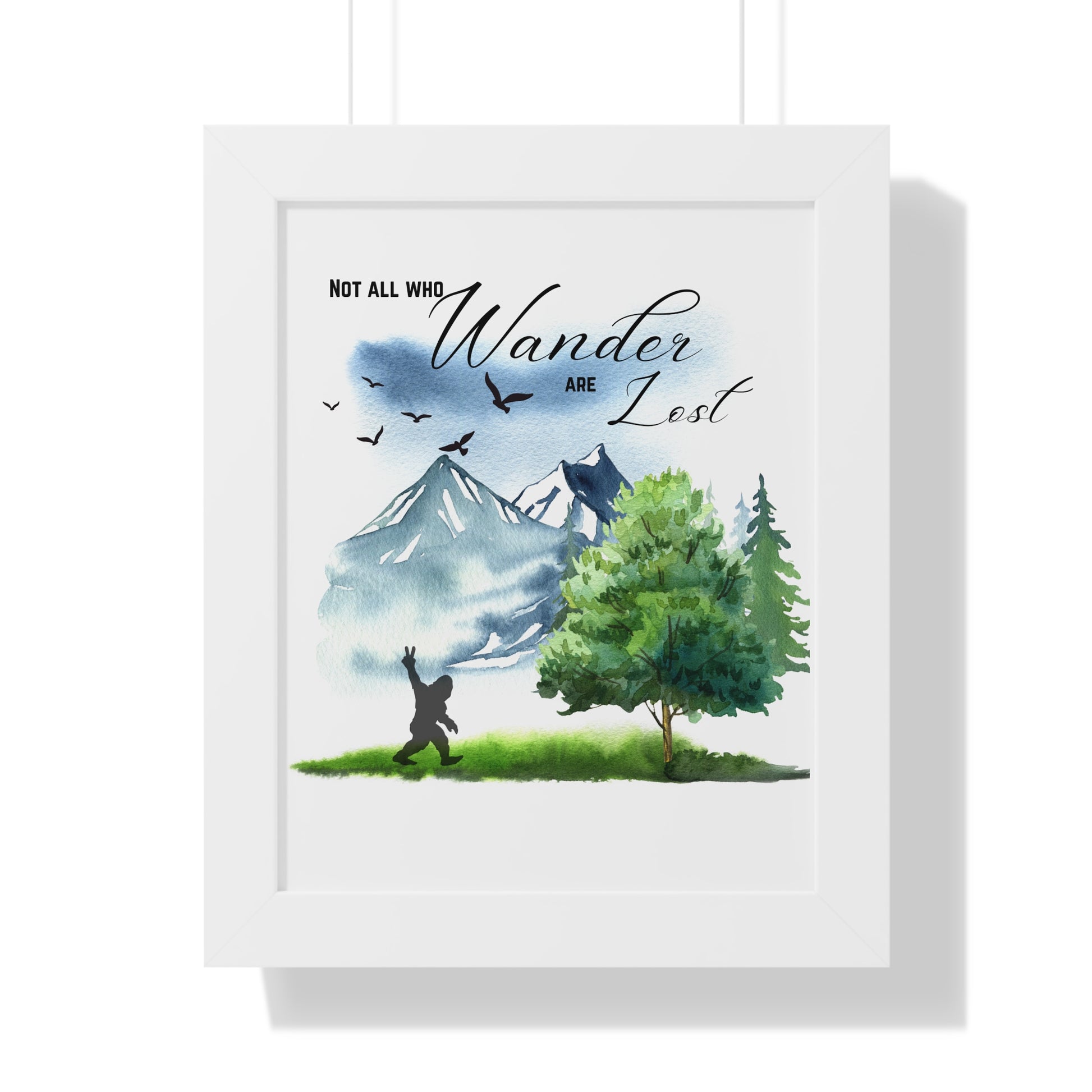 Vertical Poster - 'Not all who wander are lost'