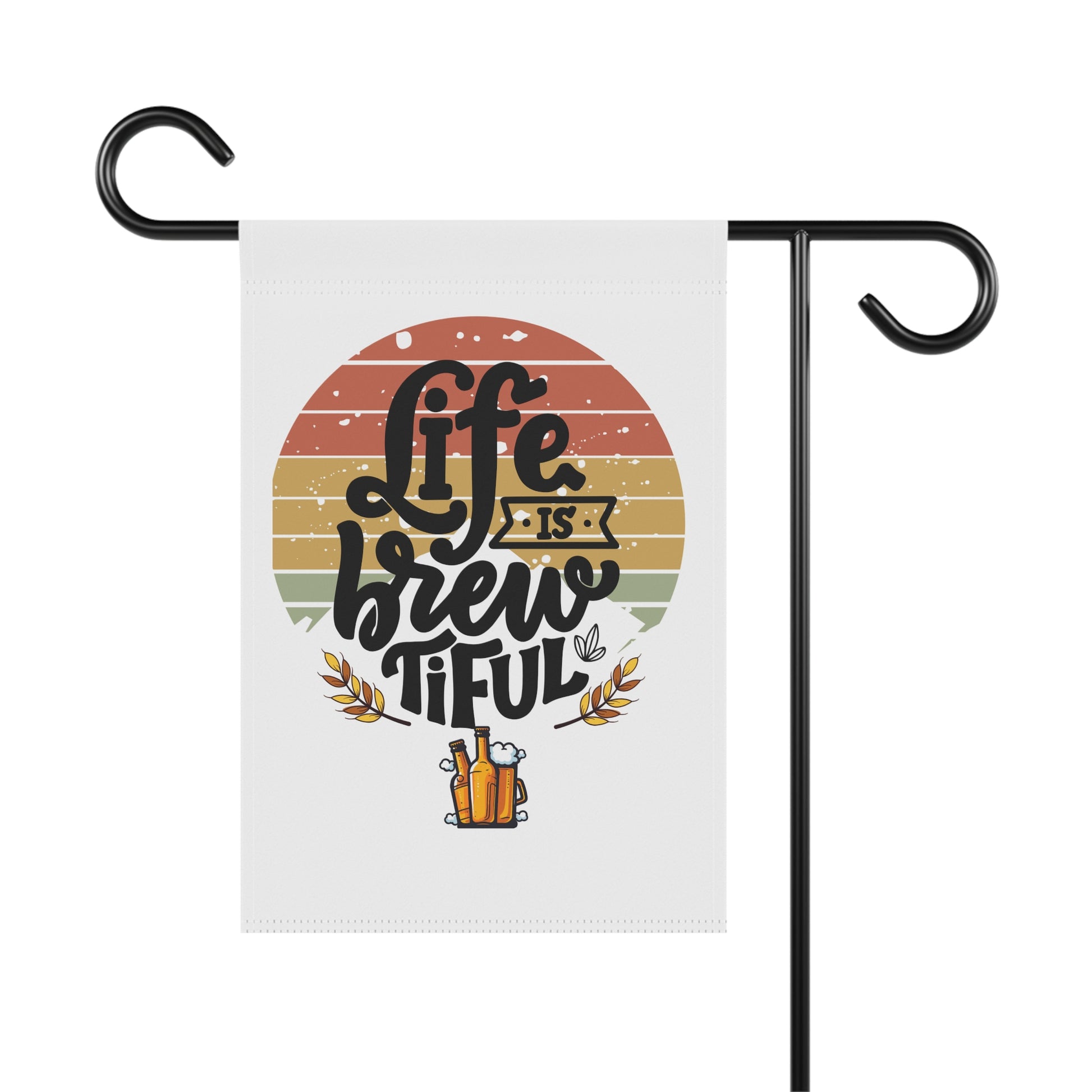 Garden Banner - Life is Brewtiful