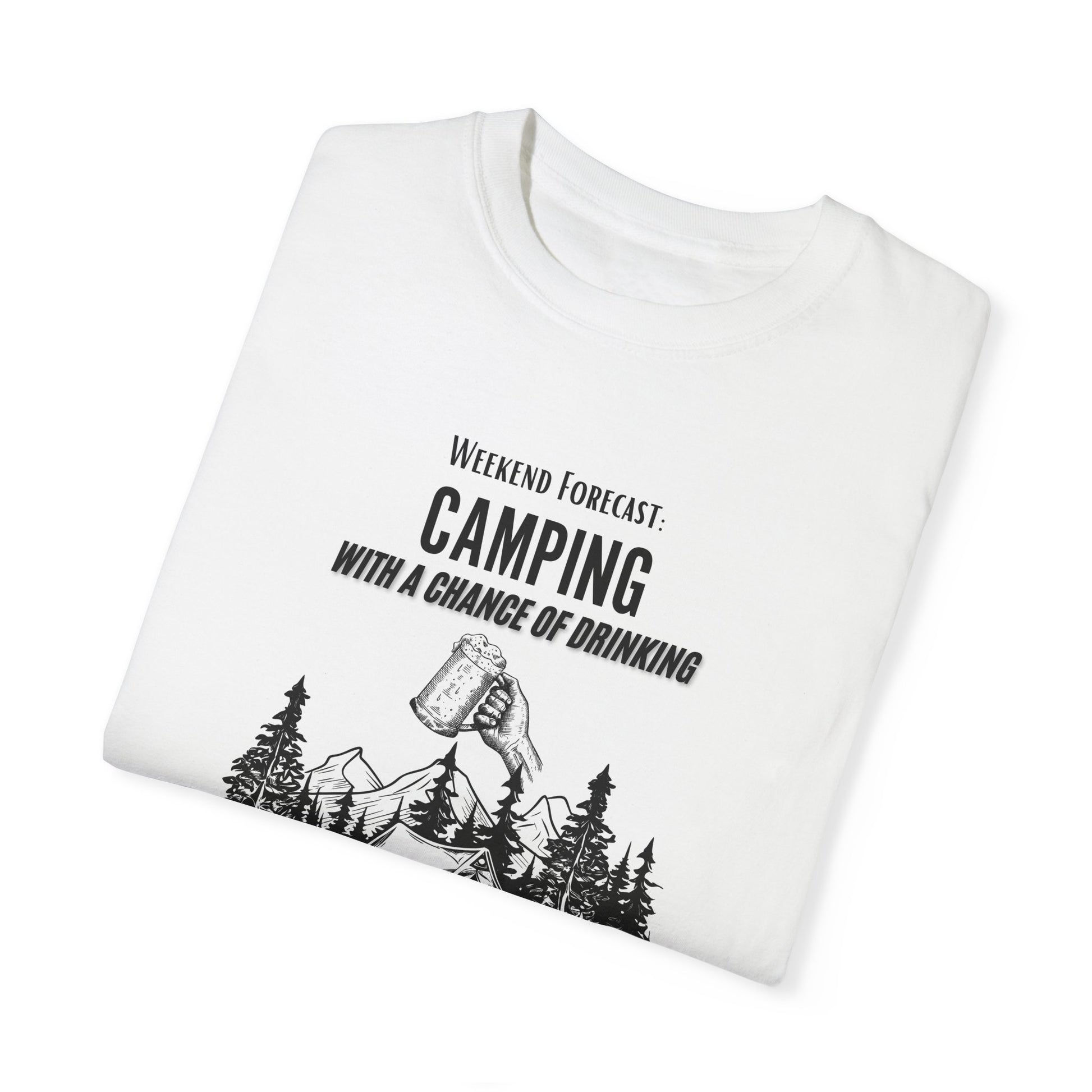 Camping Weekend Forecast T-shirt - Unisex Garment-Dyed